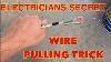 Electrical Wire Pulling Secret String Move