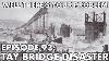 Eh Bien, Voilà Votre Problème Episode 93 Tay Bridge Catastrophe